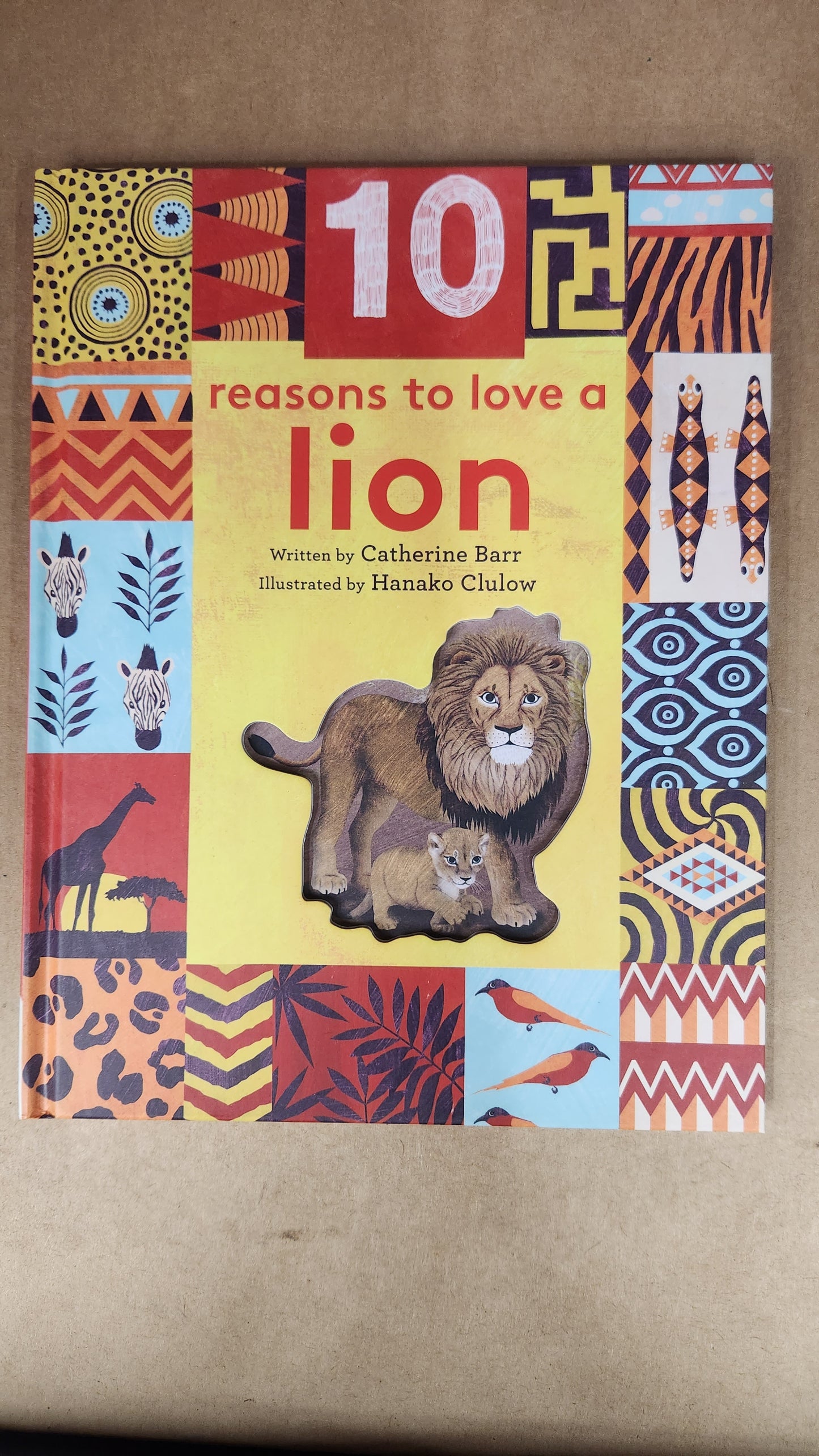 10 Reasons To Love a Lion